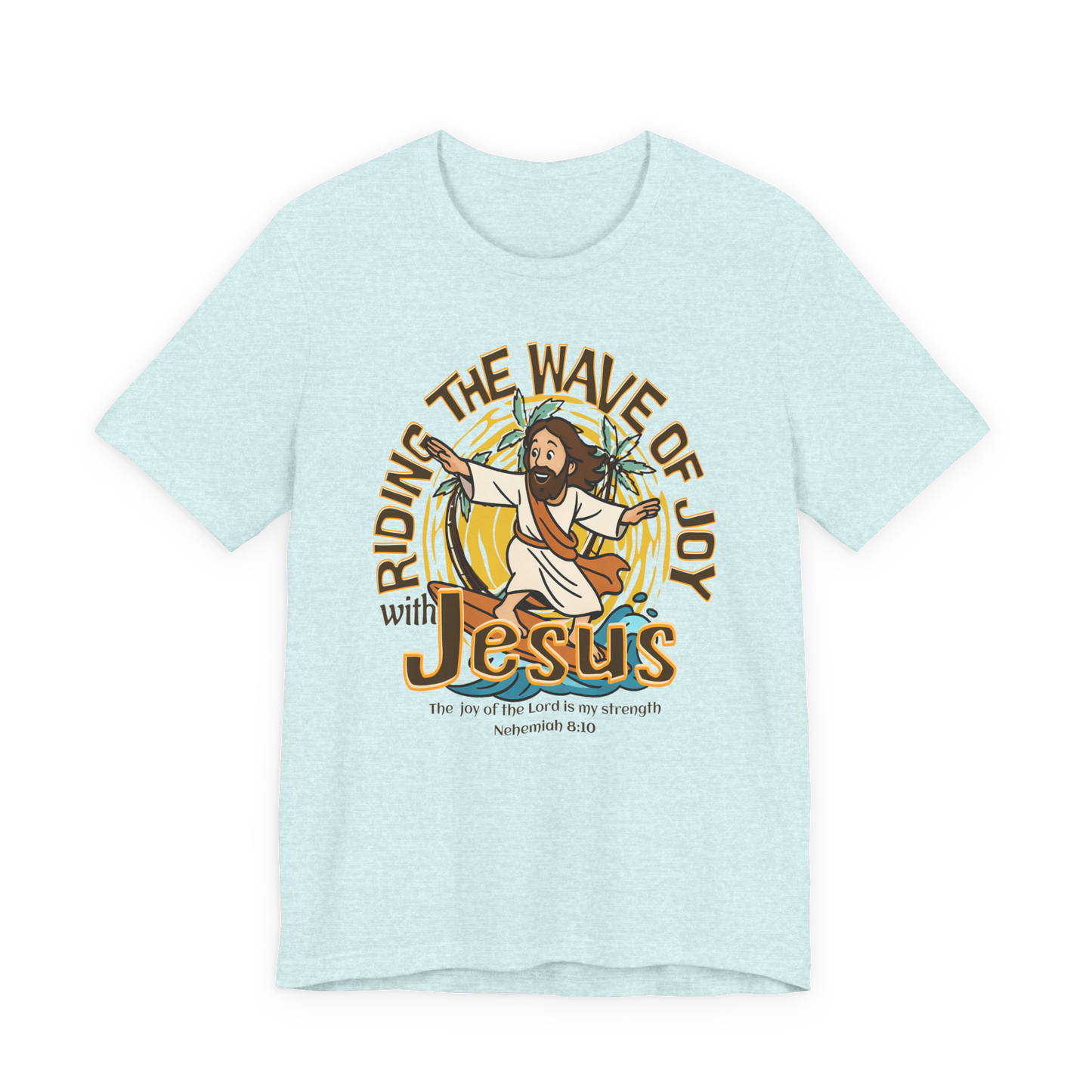 Riding the Wave of Joy with Jesus Unisex T-Shirt
