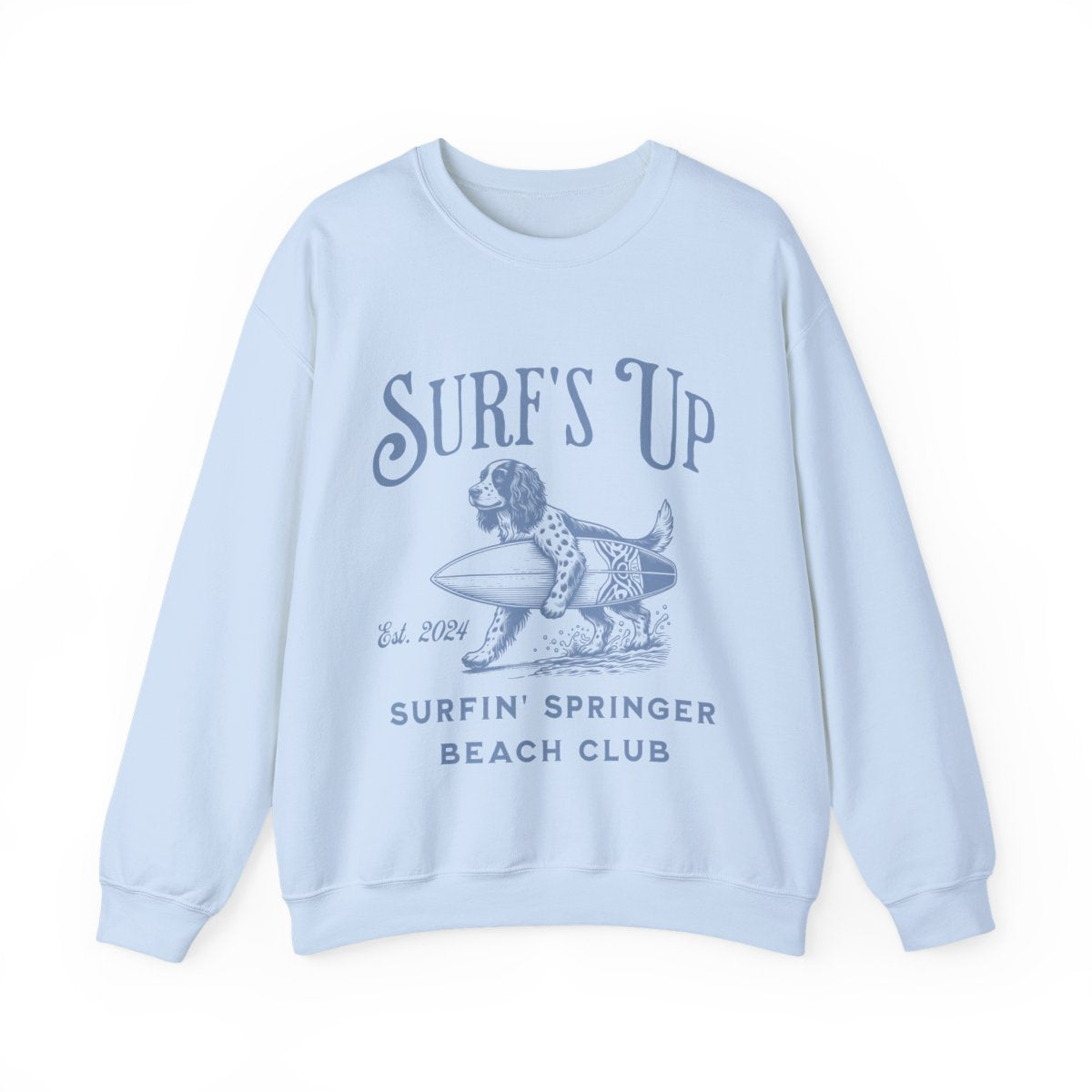 Surf's Up Surfin' Springer Beach Unisex Sweatshirt